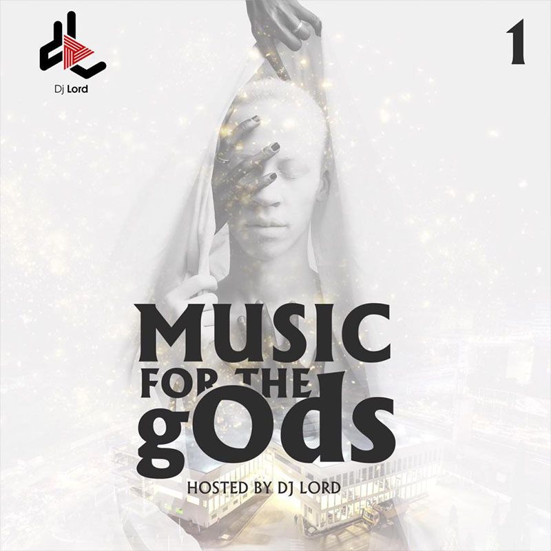 DJ Lord Music For The gOds