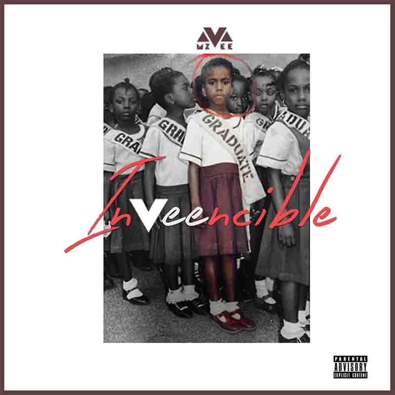 MzVee - My Level (InVeencible Album)