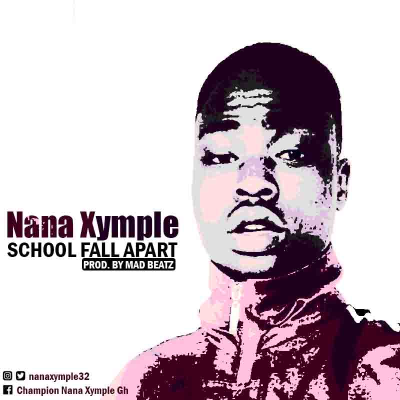 Nana Xymple - School Fall Apart (Mixed by Mad Beats)