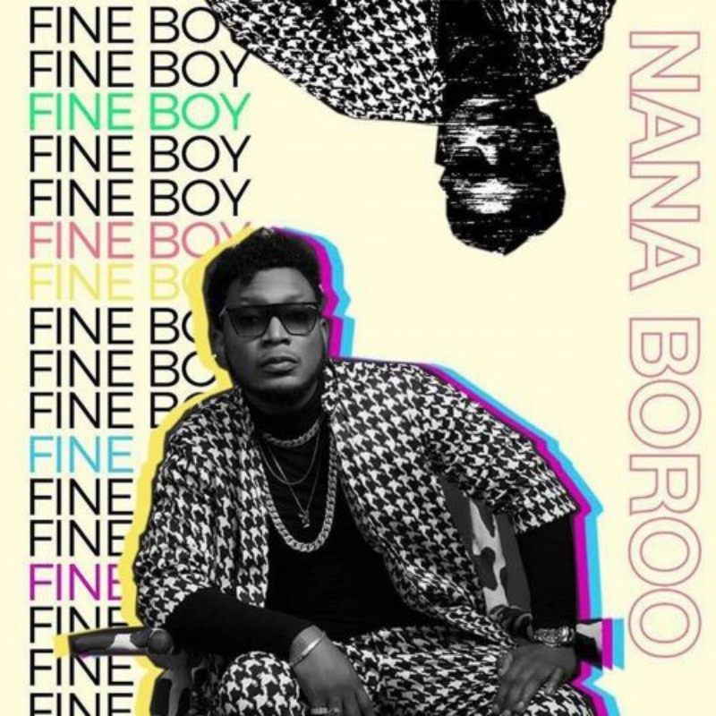 Nana Boroo Fine Boy