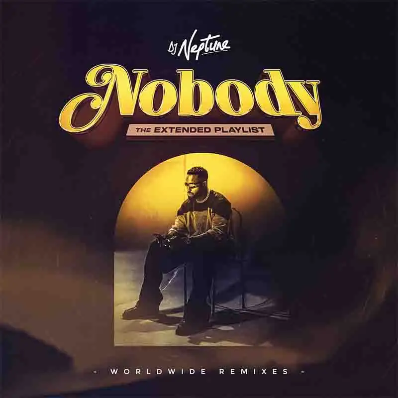 DJ Neptune - Nobody ‘Igbo Boys Rap Remix’ Ft Zoro, Nuno & Joeboy