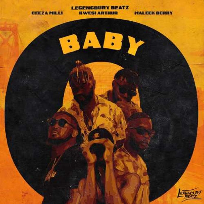 Legendary Beatz ft. Ceeza Milli, Maleek Berry & Kwesi Arthur – O’Baby