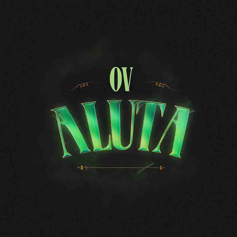 OV - Aluta (Produced by Kilson)
