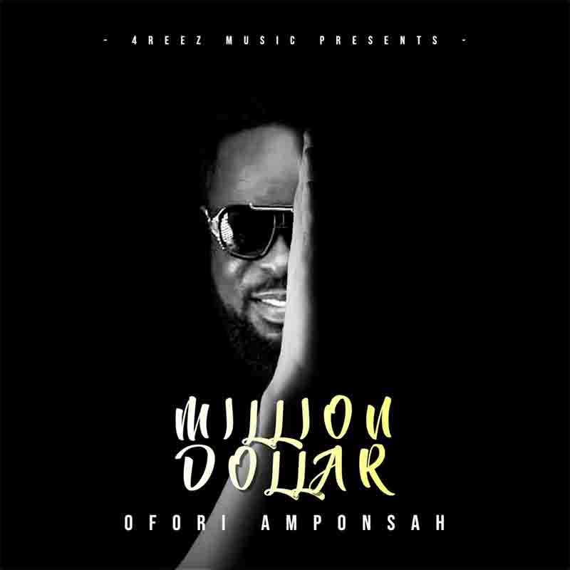 Ofori Amponsah – Million Dollar Ft. Guru