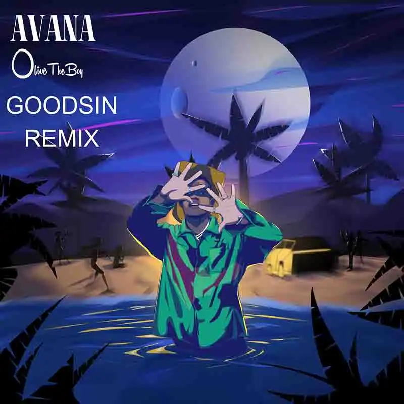 Olivetheboy - GoodSin (Remix) ft Oxlade, King Promise & Reekado Banks
