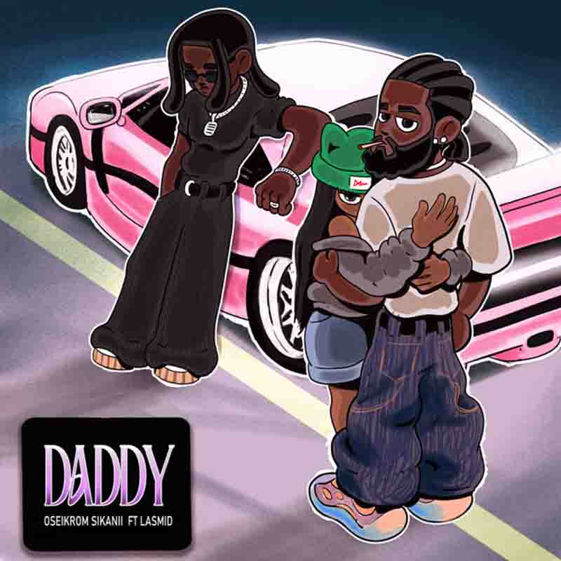 Oseikrom Sikanii Daddy ft Lasmid