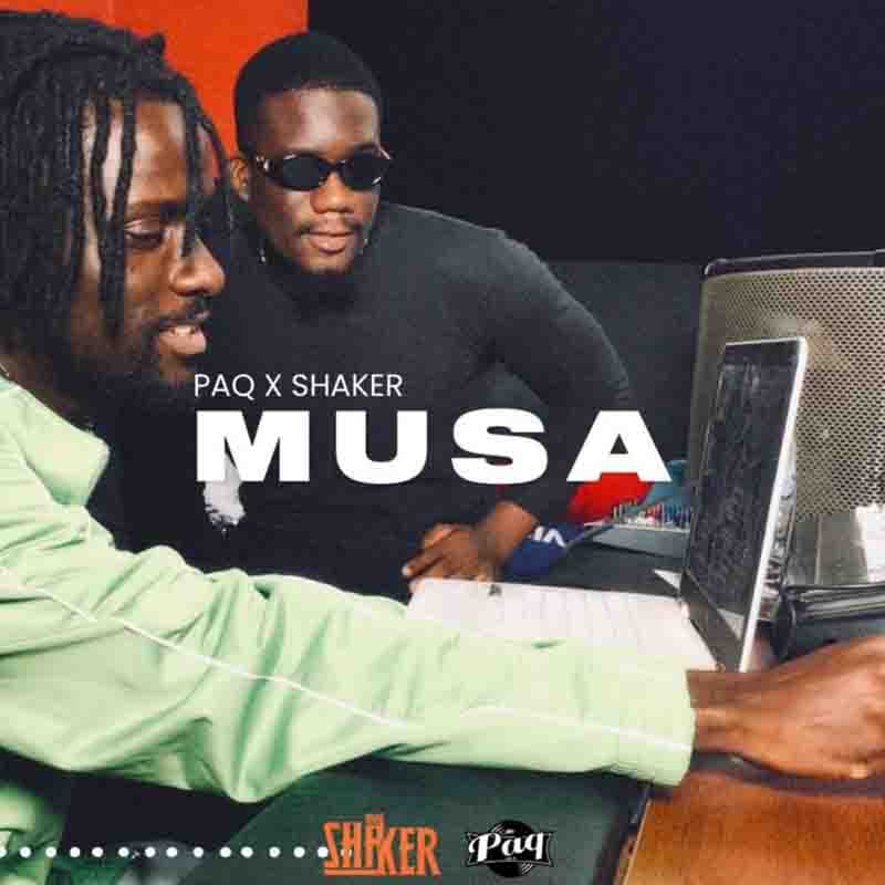 PAQ Musa ft Shaker