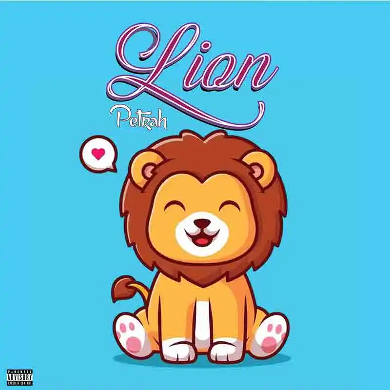 Petrah - Lion (Produced by Walid)