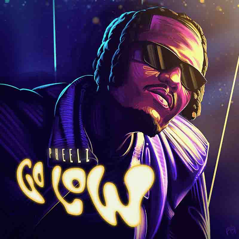 Pheelz - Go Low (Prod by Pheelz)