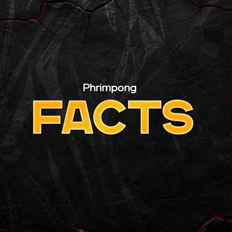 Phrimpong - Facts (Produced by KillerzVypa)