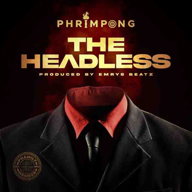 Phrimpong The Headless