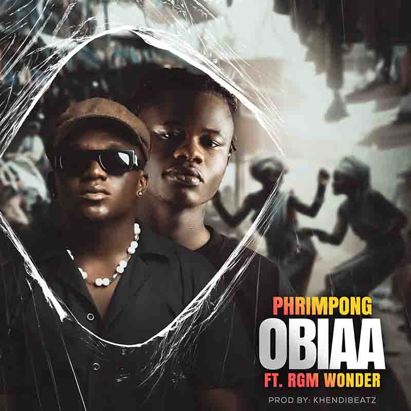 Phrimpong Obiaa ft RGM Wonder