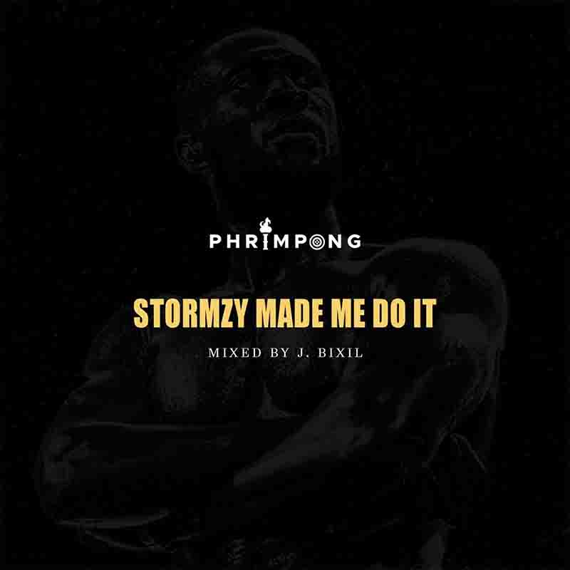 Phrimpong - Stormzy Made Me Do It (Prod by J. BIXIL)