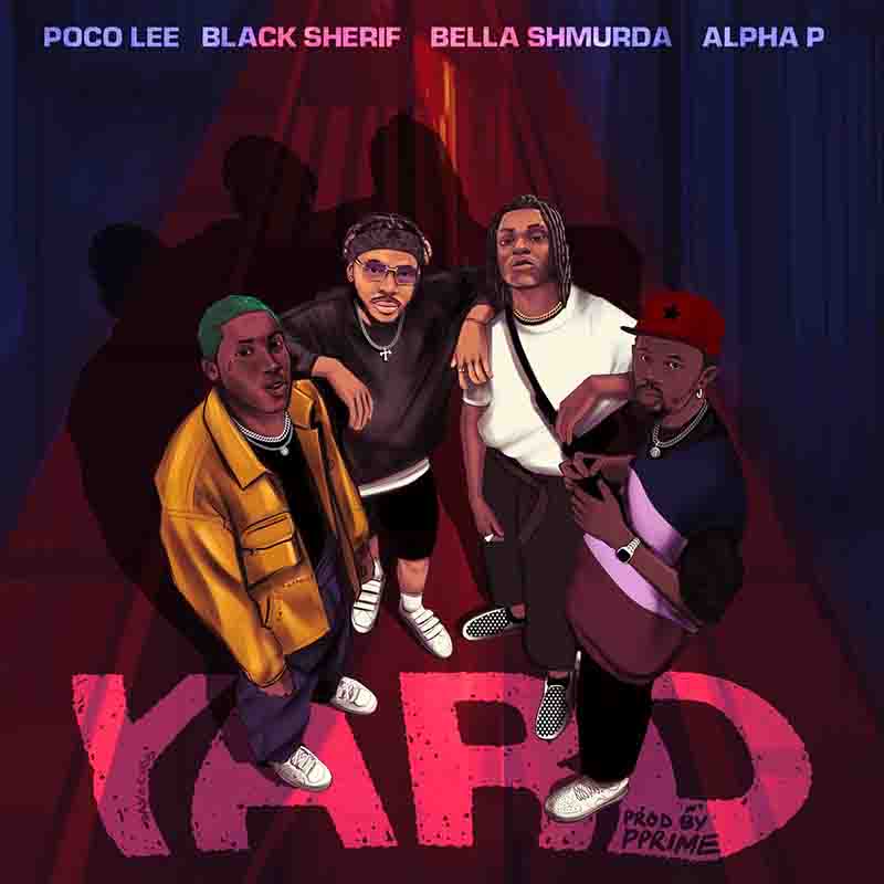 Poco Lee - Yard ft Black Sherif x Bella Shmurda x Alpha P