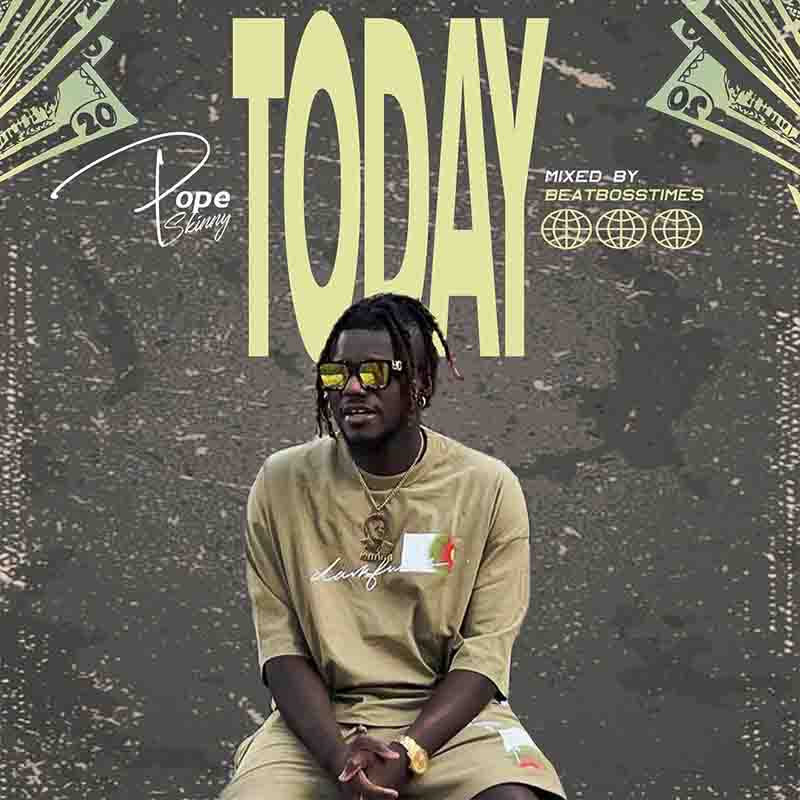 Pope Skinny - Today (Mixed by Beat Boss Times)