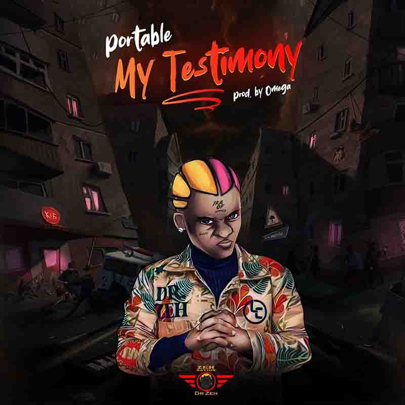 Portable - Testimony (Produced by Omega)