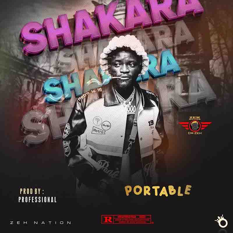 Portable - Shakara Oloje (Produced by Professional)