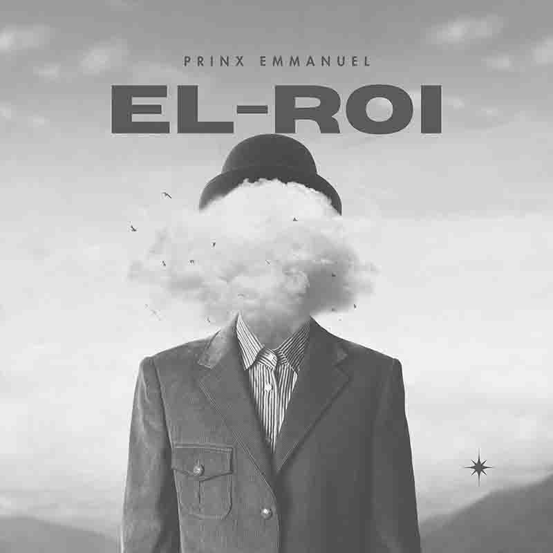 Prinx Emmanuel - El-roi (Naija MP3 Gospel Download)
