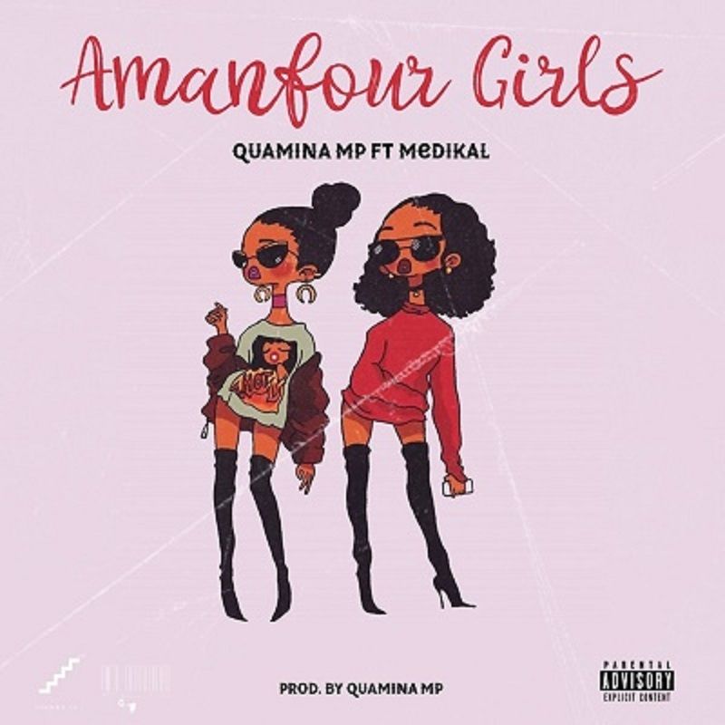 Quamina MP - Amanfuor Girls Ft Medikal