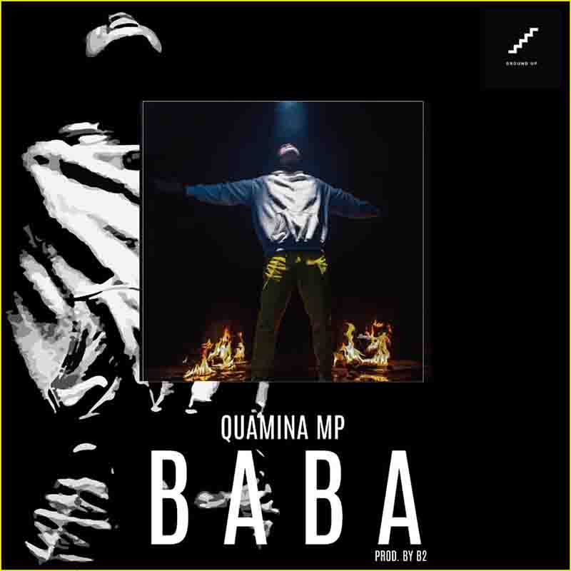 Quamina Mp - Baba (Prod. By B2)