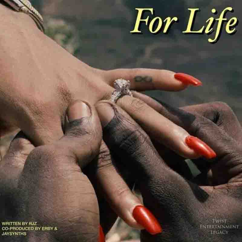 RJZ – For Life (Prod. by Jaysynthsbeatz & Erby)