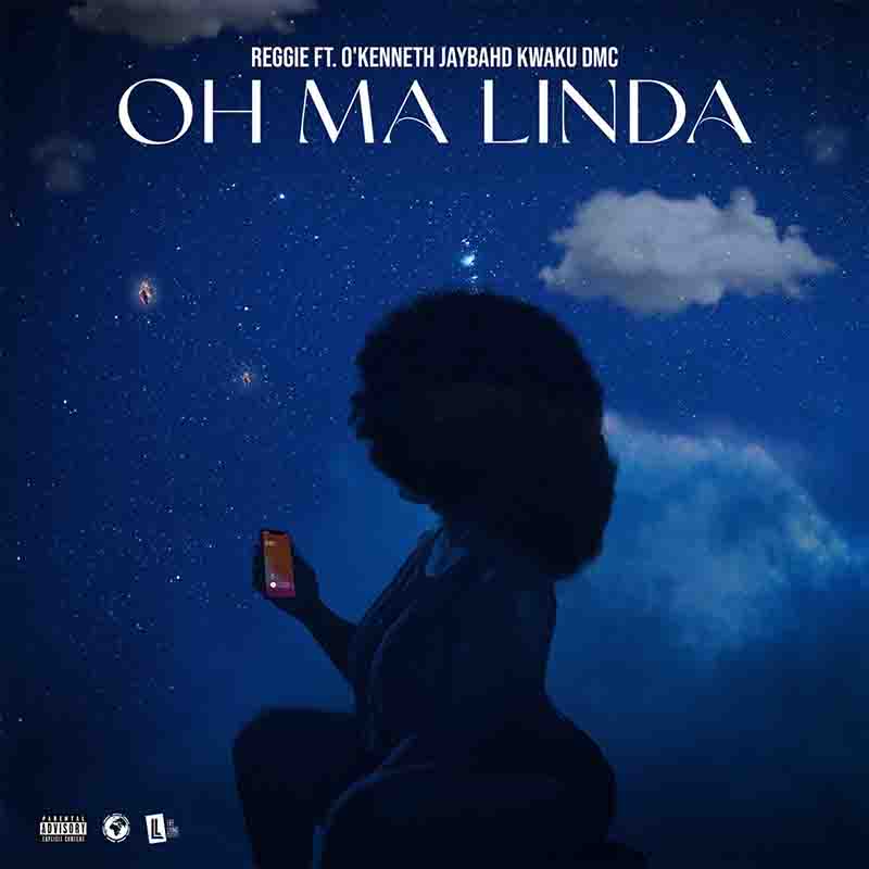 Reggie - Oh Ma Linda ft O'Kenneth x Jay Bahd x Kwaku DMC