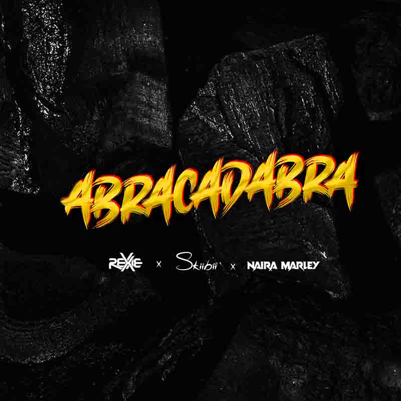 Rexxie - Abracadabra ft Naira Marley & Skiibii (Naija MP3)