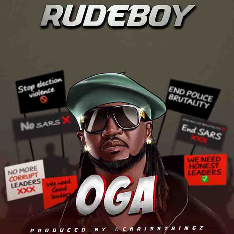 Rudeboy - Oga (Prod. by Chris Strings)