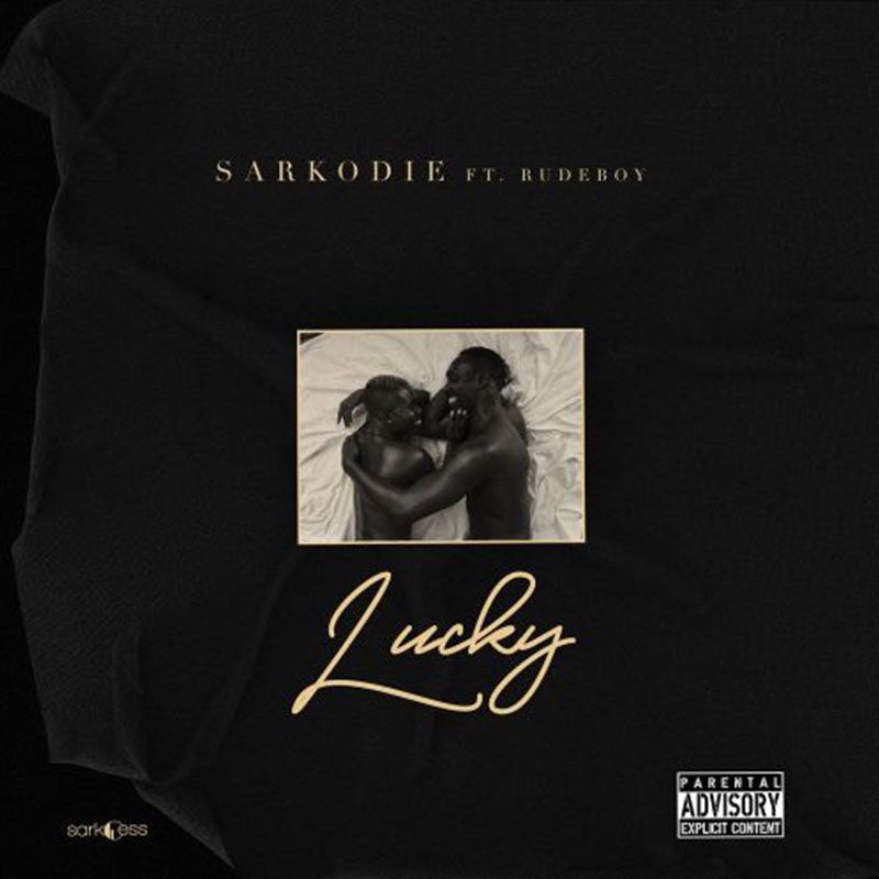 Sarkodie Lucky Rudeboy