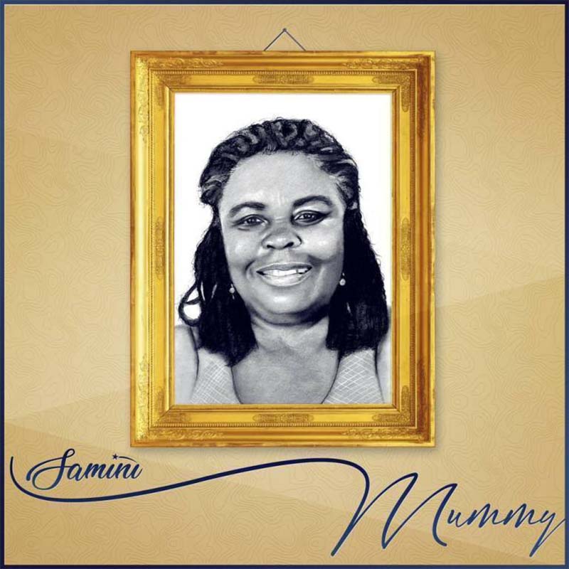 Samini – Mummy