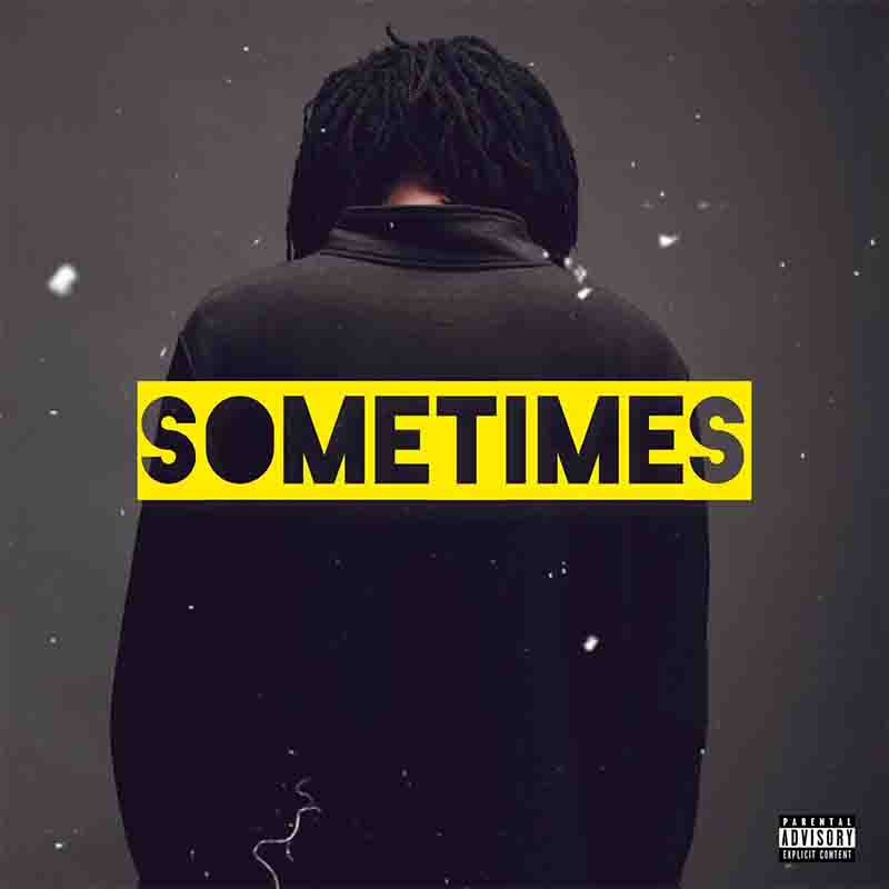 Sean Lifer - Sometimes (Ghana MP3 Music)