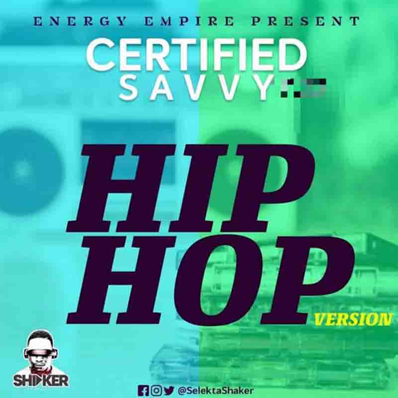 Selekta Shaker Certified Savvy Hip Hop