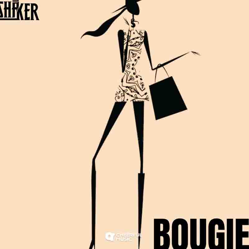 Shaker - Bougie (Ghana MP3 Download)