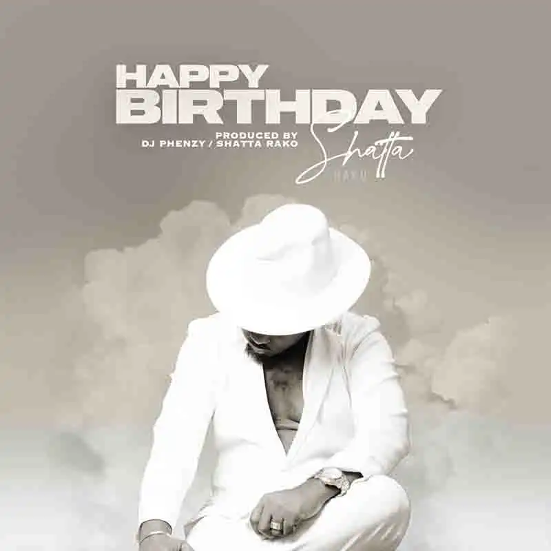 Shatta Rako Happy Birthday