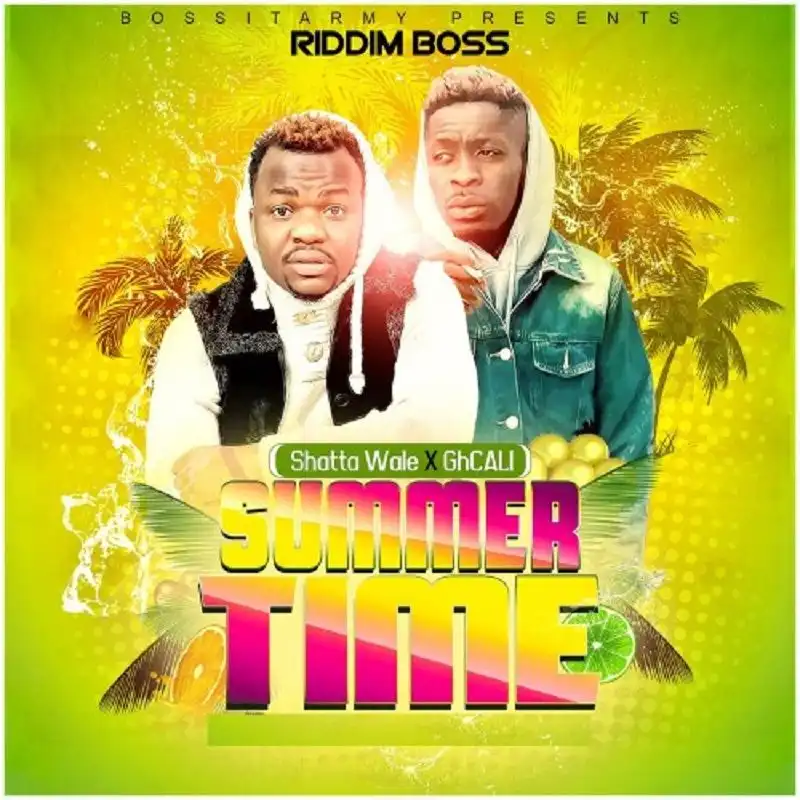 Riddim Boss x Shatta Wale x Gh Cali – Summer Time