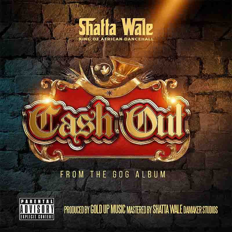 Shatta Wale Cash Out