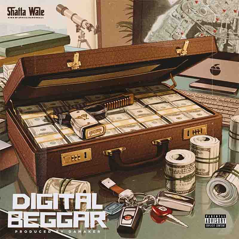 Shatta Wale - Digital Beggar (Prod by Da Maker)