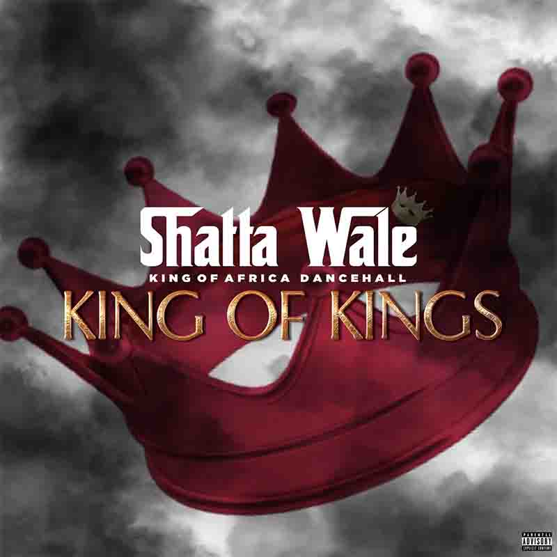 Shatta Wale - King of Kings (Dancehall Music Download)