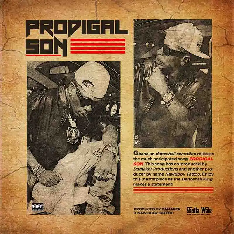 Shatta Wale - Prodigal Son (Prod by Damaker x Nawtyboi)