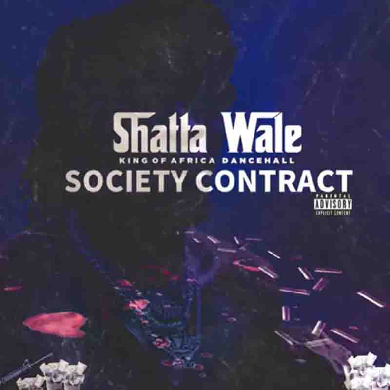 Shatta Wale - Society Contract (Ghana MP3 Music)