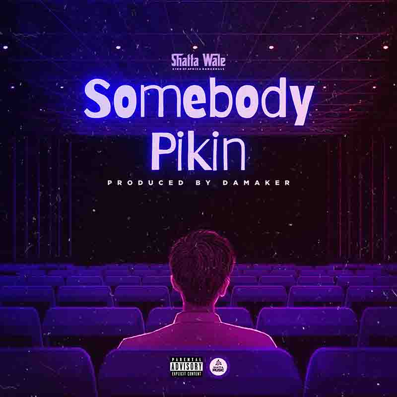 Shatta Wale - Somebody Pikin (Prod Da Maker)