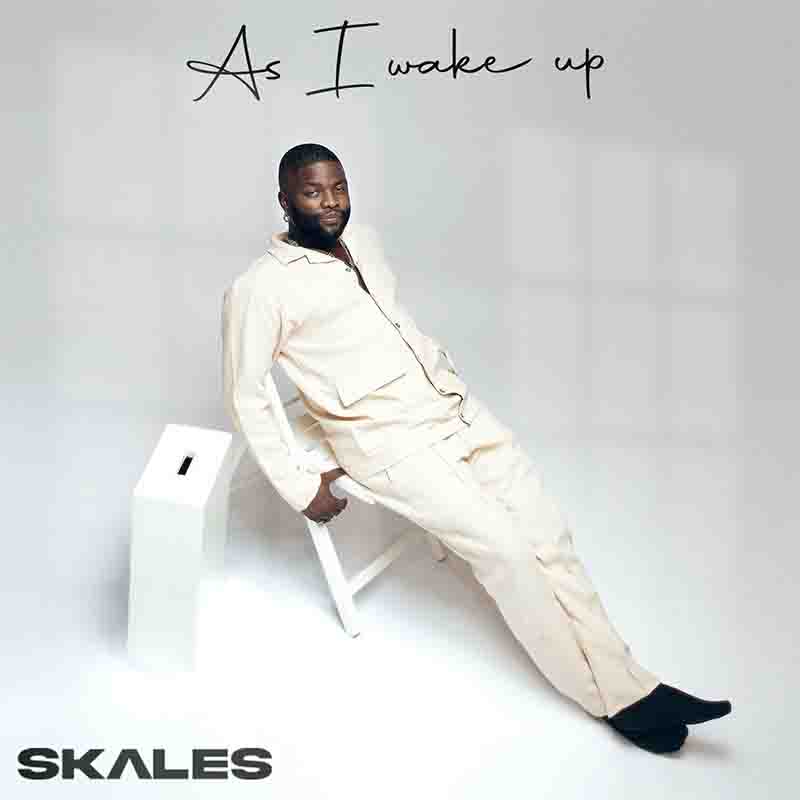 Skales As I Wake Up