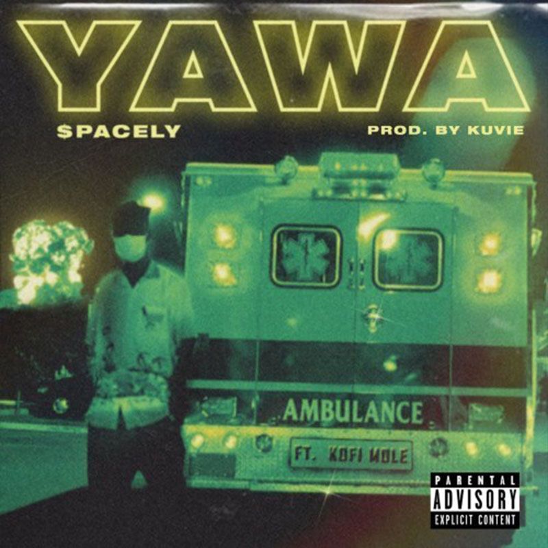 $pacely – Yawa ft. Kofi Mole (Prod by Kuvie)