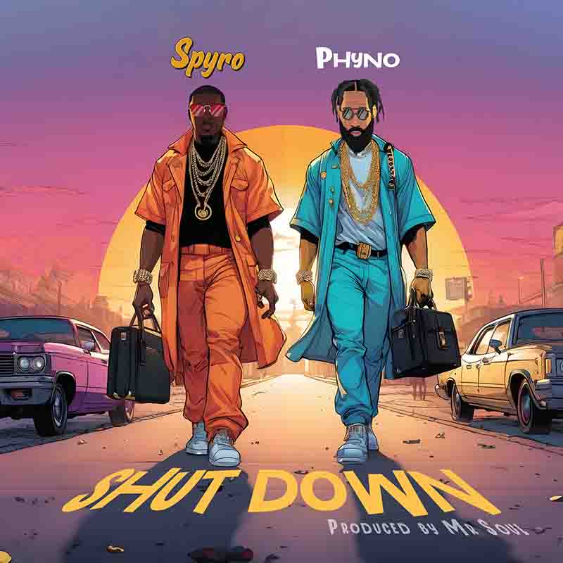 Spyro - Shutdown ft Phyno (Prod by Mr Soul)