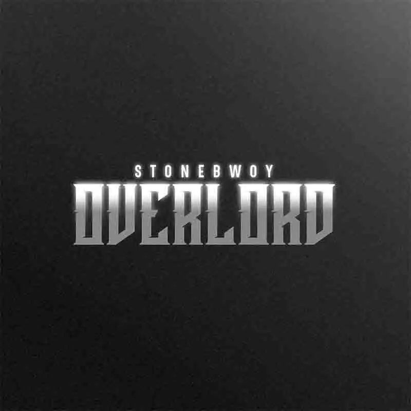 Stonebwoy - Overlord (Produced by Street Beatz)