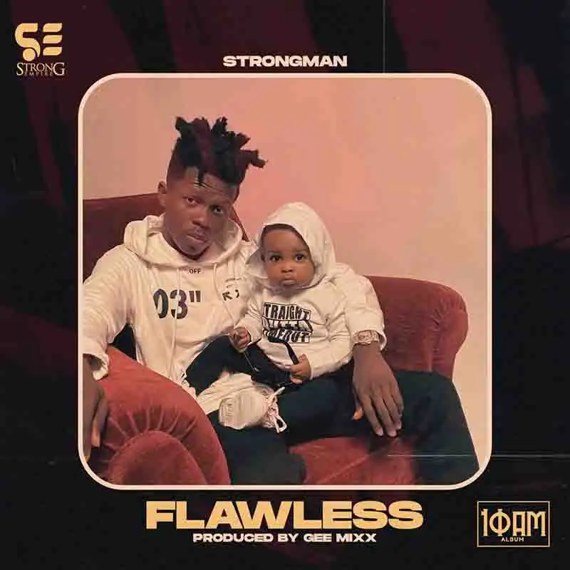 Strongman - Flawless (Prod by Gee Mixx)
