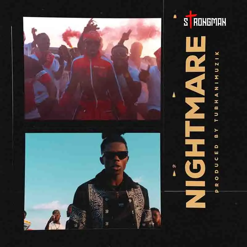 Strongman - Nightmare (Prod. by TubhaniMuzik)