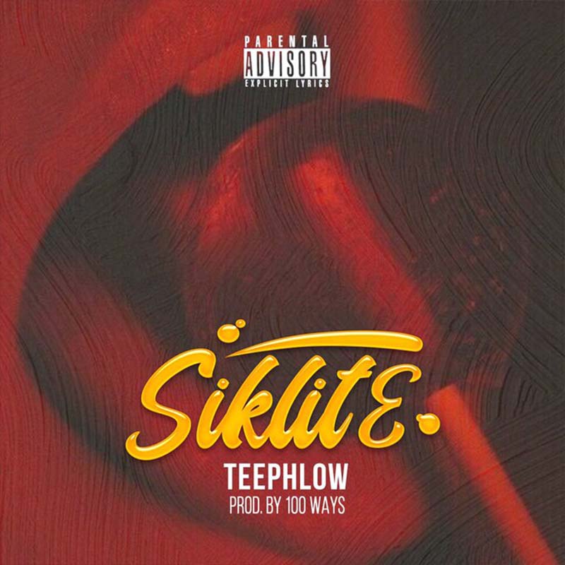 Video & Audio: Teephlow - Siklit3 (Prod by 100Ways)