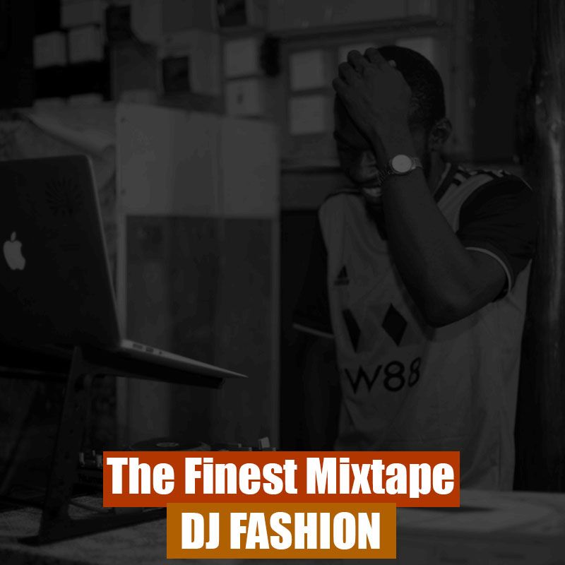 DJ Fashion - The Finest Mixtape 
