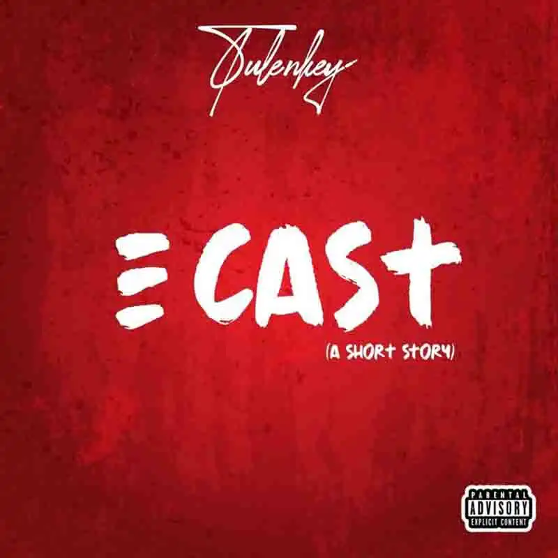Tulenkey - E Cast (A Short Story) Sarkodie Confam Cover
